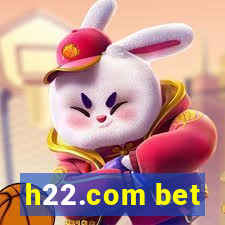 h22.com bet